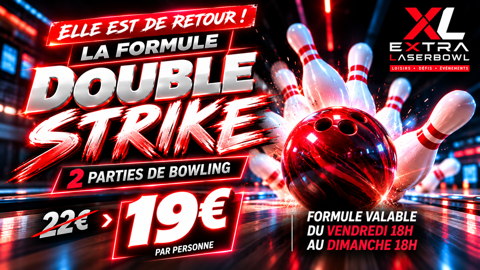 La formule DOUBLE STRIKE est de retour !